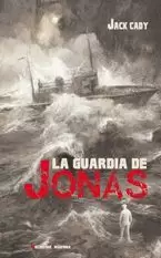 LA GUARDIA DE JONÁS