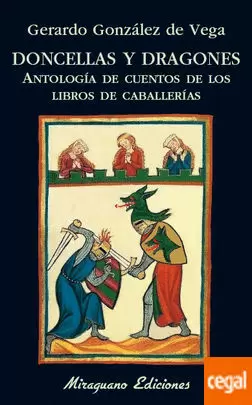 DONCELLAS Y DRAGONES. ANTOLOGÍA DE CUENTOS DE LOS LIBROS DE CABALLERÍAS