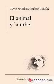 EL ANIMAL Y LA URBE