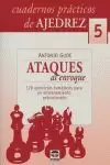 CUADEROS PRÁCTICOS DE AJEDREZ 5. ATAQUES DE ENROQUE