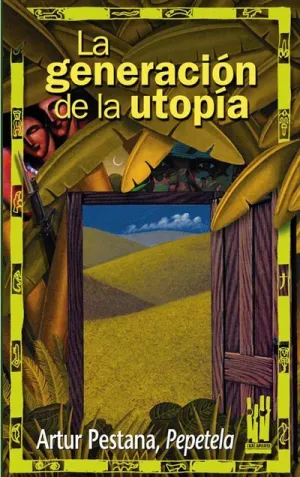 LA GENERACIÓN DE LA UTOPÍA