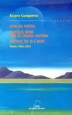 MAR AO NORDE; CANTIGA NOVA QUE SE CHAMA RIVEIRA