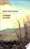 O BOSQUE DE LEVAS
