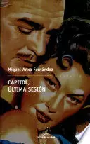 CAPITOL, ÚLTIMA SESIÓN