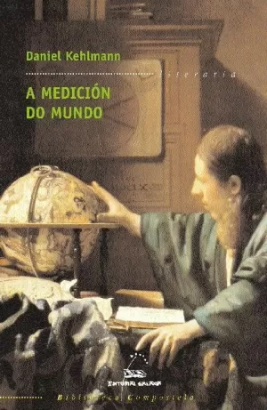 A MEDICIÓN DO MUNDO