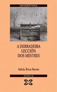 A DERRADEIRA LECCIÓN DOS MESTRES