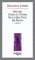 OSCURO COMO LA TUMBA EN LA QUE YACE MI AMIGO