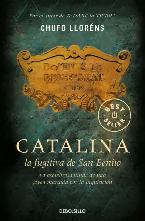 CATALINA. LA FUGITIVA DE SAN BENITO
