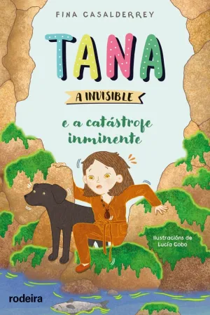 TANA A INVISIBLE E A CATÁSTROFE INMINENTE
