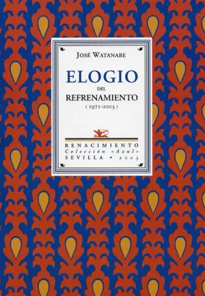 ELOGIO DEL REFRENAMIENTO