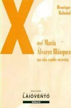 XOSÉ MARÍA ÁLVAREZ BLÁZQUEZ.