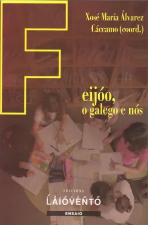 FEIJOO, O GALEGO E NÓS