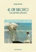 EL CINE EUROPEO. LAS GRANDES PELÍCULAS