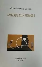 AMIZADE CON MOWGLI