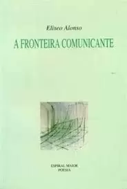 A FRONTEIRA COMUNICANTE