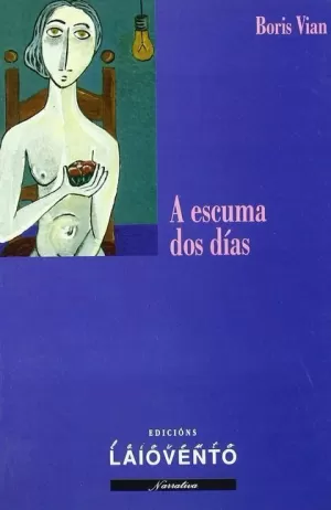 A ESCUMA DOS DÍAS