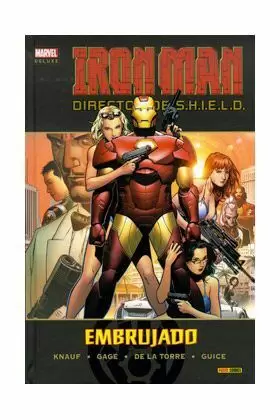 IRON MAN: DIRECTOR DE SHIELD 02. EMBRUJADO