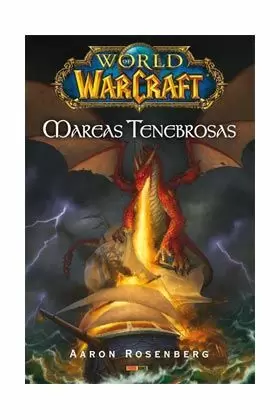 WORLD OF WARCRAFT: MAREAS TENEBROSAS