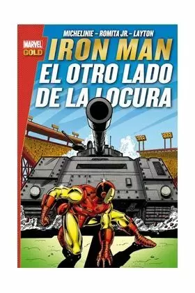 IRON MAN: EL OTRO LADO DE LA LOCURA