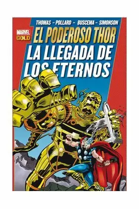 EL PODEROSO THOR: LA LLEGADA DE LOS ETERNOS