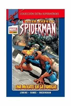 PETER PARKER: SPIDERMAN 03: UNA MUERTE EN LA FAMILIA