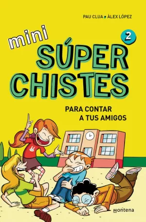 MINI SÚPERCHISTES PARA CONTAR A TUS AMIGOS 02