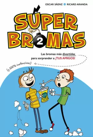SÚPER BROMAS 02