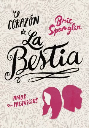 CORAZÓN DE LA BESTIA, EL