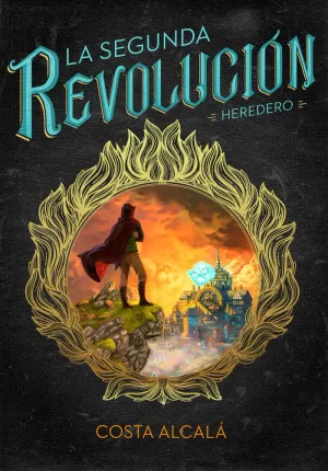 SEGUNDA REVOLUCIÓN, LA. HEREDERO