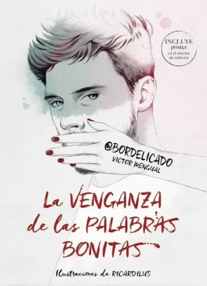 VENGANZA DE LAS PALABRAS BONITAS, LA