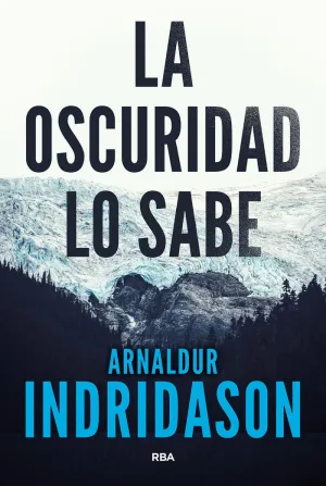 LA OSCURIDAD LO SABE