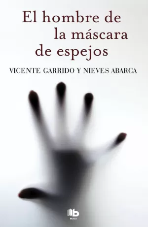 HOMBRE DE LA MÁSCARA DE ESPEJOS, EL