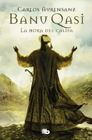BANU QASI 03: LA HORA DEL CALIFA