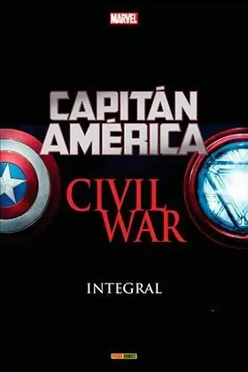 CAPITÁN AMÉRICA: CIVIL WAR. INTEGRAL