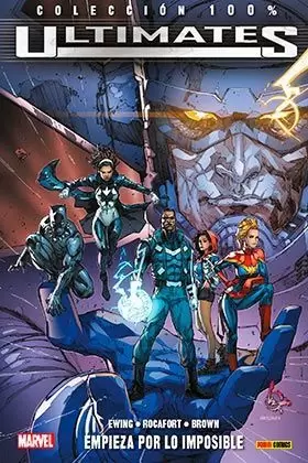 ULTIMATES 01: EMPIEZA POR LO IMPOSIBLE
