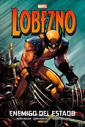 LOBEZNO: ENEMIGO DEL ESTADO