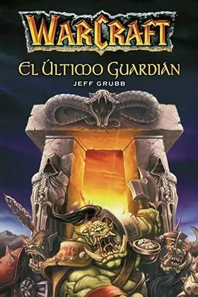 WARCRAFT: EL ÚLTIMO GUARDIÁN