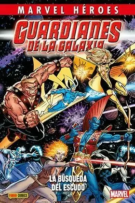 GUARDIANES DE LA GALAXIA 01: LA BÚSQUEDA DEL ESCUDO