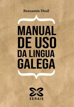 MANUAL DE USO DA LINGUA GALEGA