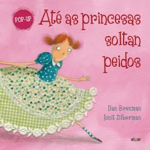 ATÉ AS PRINCESAS SOLTAN PEIDOS (POP-UP)