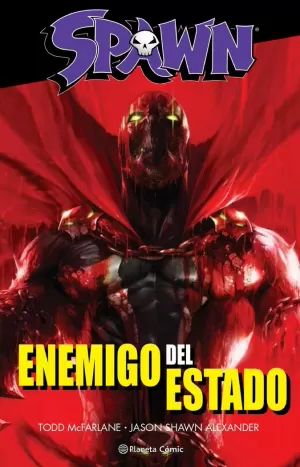 SPAWN: ENEMIGO DEL ESTADO