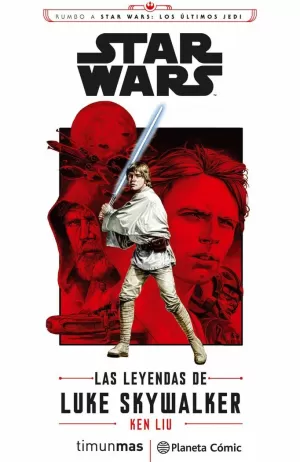 LEYENDAS DE LUKE SKYWALKER