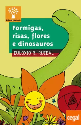 FORMIGAS, RISAS, FLORES E DINOSAUROS