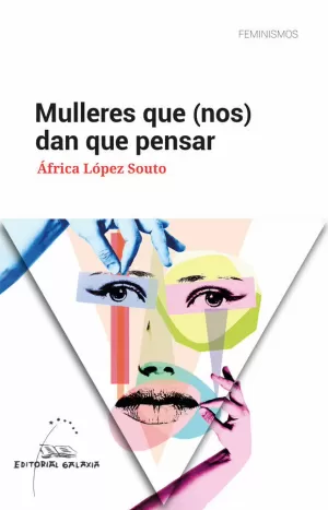 MULLERES QUE (NOS) DAN QUE PENSAR