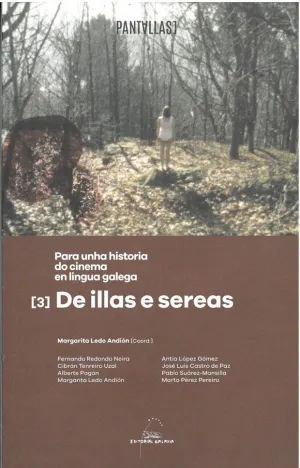 DE ILLAS E SEREAS. PARA UNHA HISTORIA DO CINEMA EN LINGUA GALEGA 03