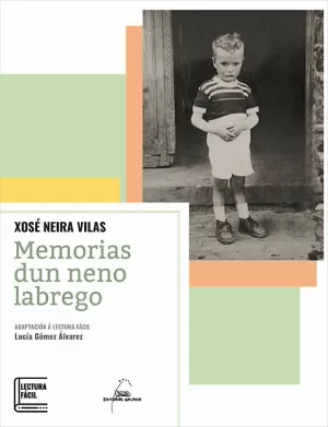 MEMORIAS DUN NENO LABREGO - LECTURA FACIL