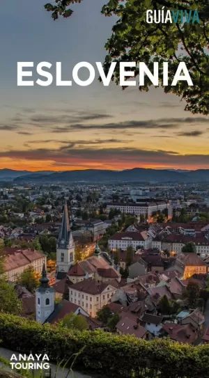 ESLOVENIA. GUÍA VIVA