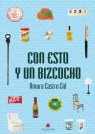 CON ESTO Y UN BIZCOCHO