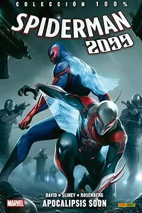 SPIDERMAN 2099 06: APOCALIPSIS SOON