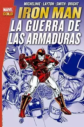 IRON MAN: LA GUERRA DE LAS ARMADURAS